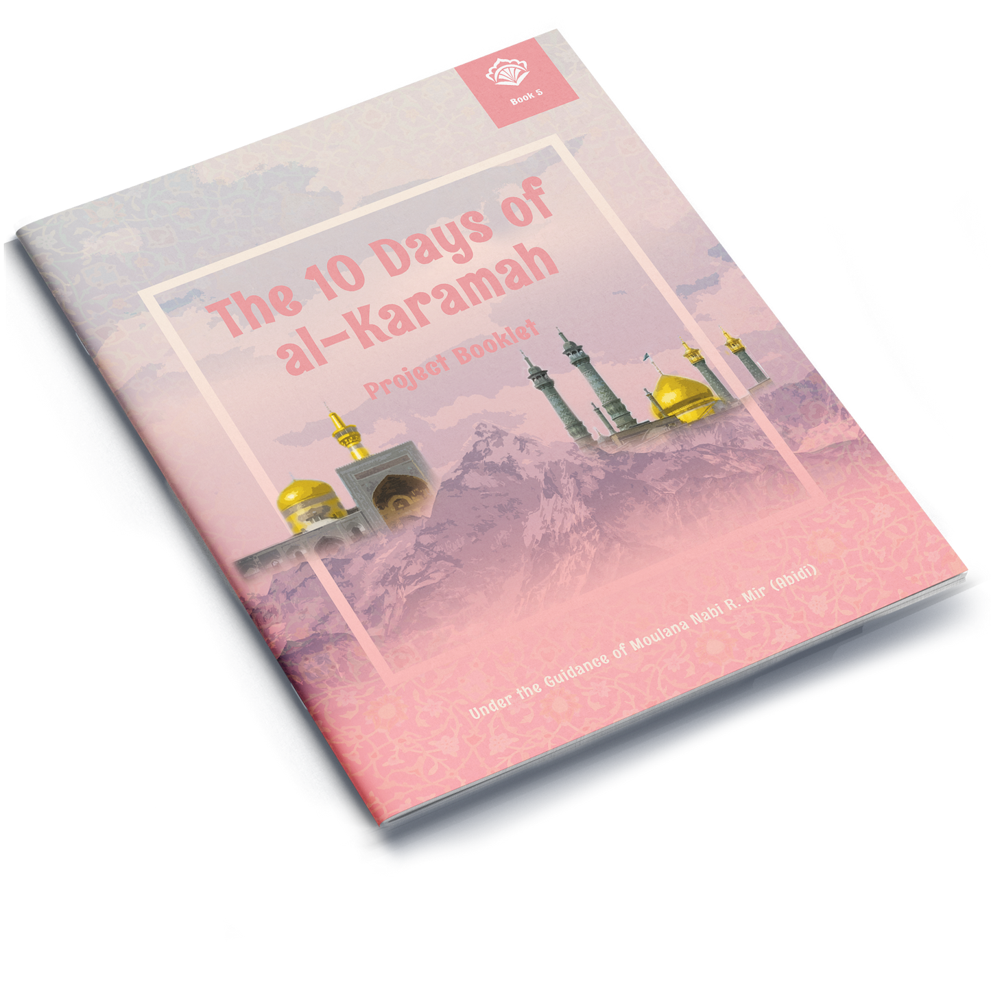 The 10 Days of al-Karamah Project Booklet 5