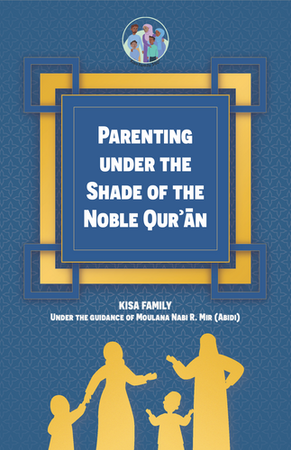 Parenting under the Shade of the Noble  Qurʾān