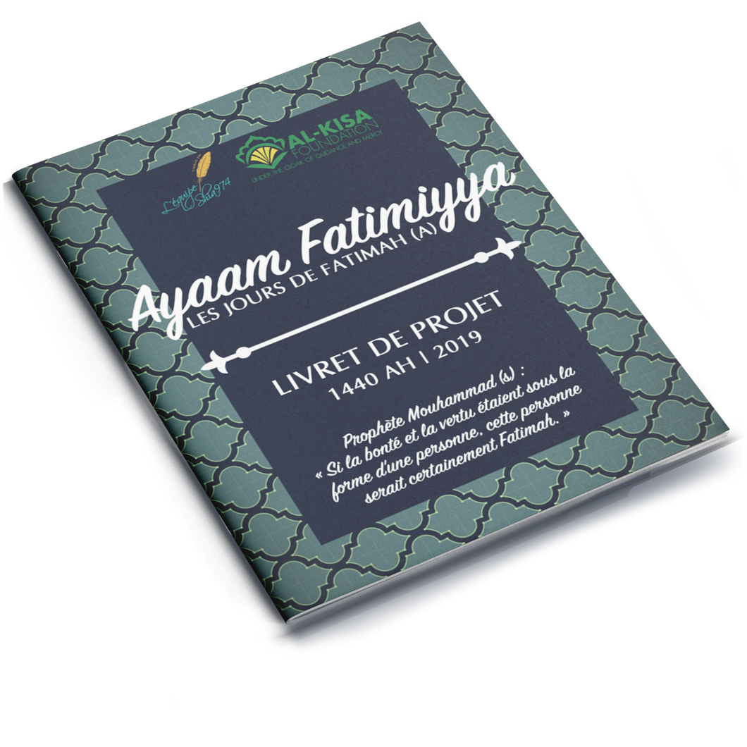 Ayaam Fatimiyyah 1440 | 2019 Project Booklet (French)